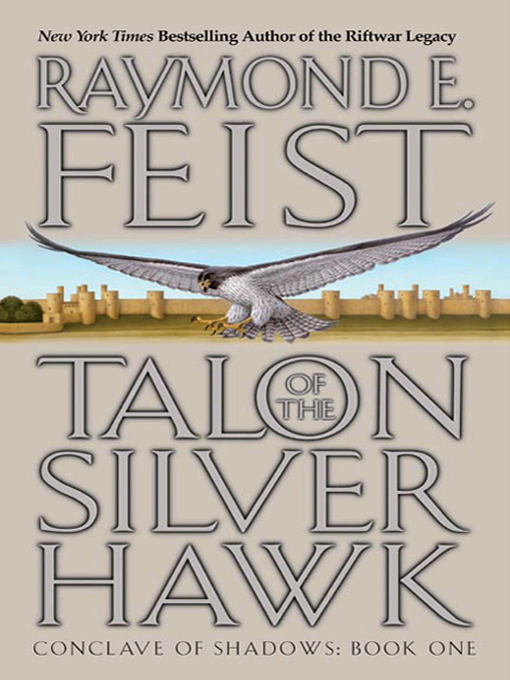Title details for Talon of the Silver Hawk by Raymond E. Feist - Available